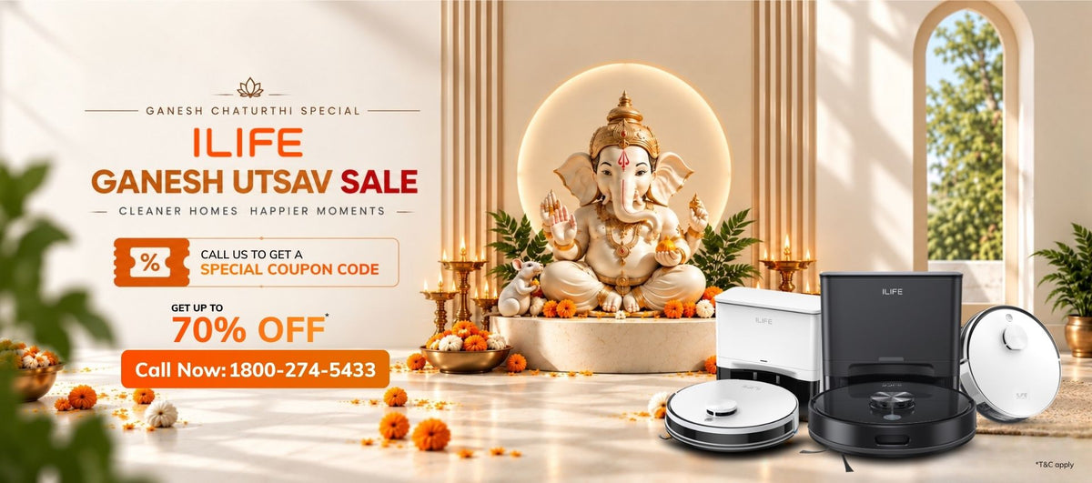 ILIFE Ganesh Utsav Sale 2026: Special Deals, Discounts & Gifts on Robot Vacuums