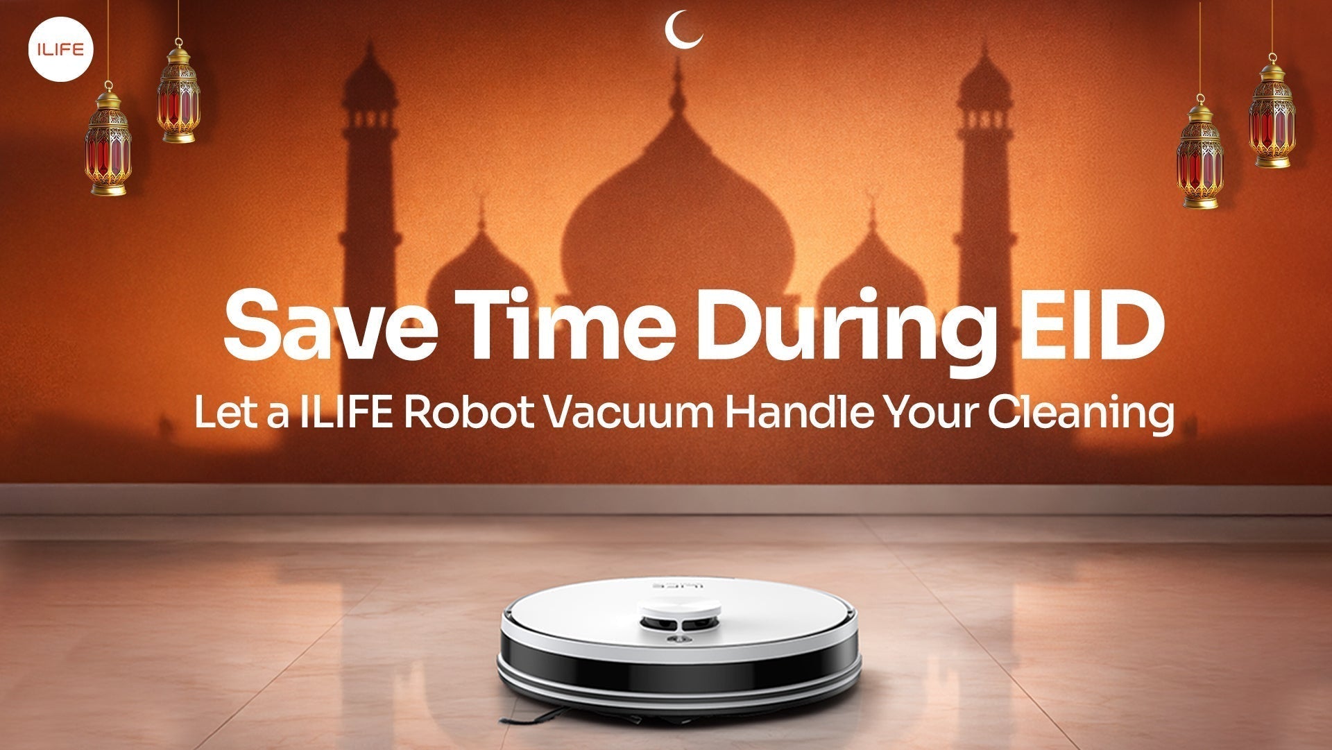 Save Time During EID: Let a ILIFE Robot Vacuum Handle Your Cleaning