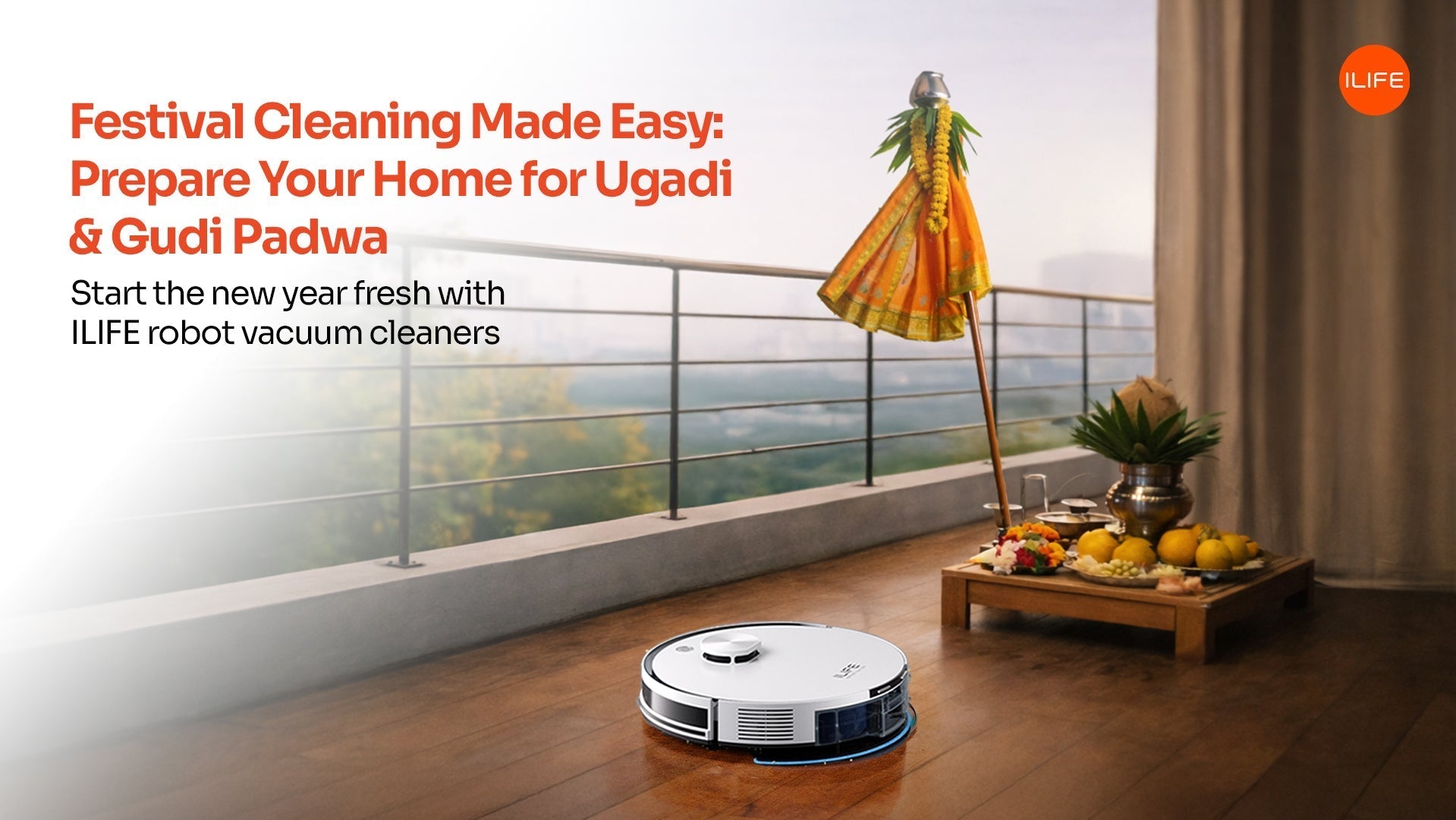 Festival Cleaning Made Easy: Prepare Your Home for Ugadi & Gudi Padwa